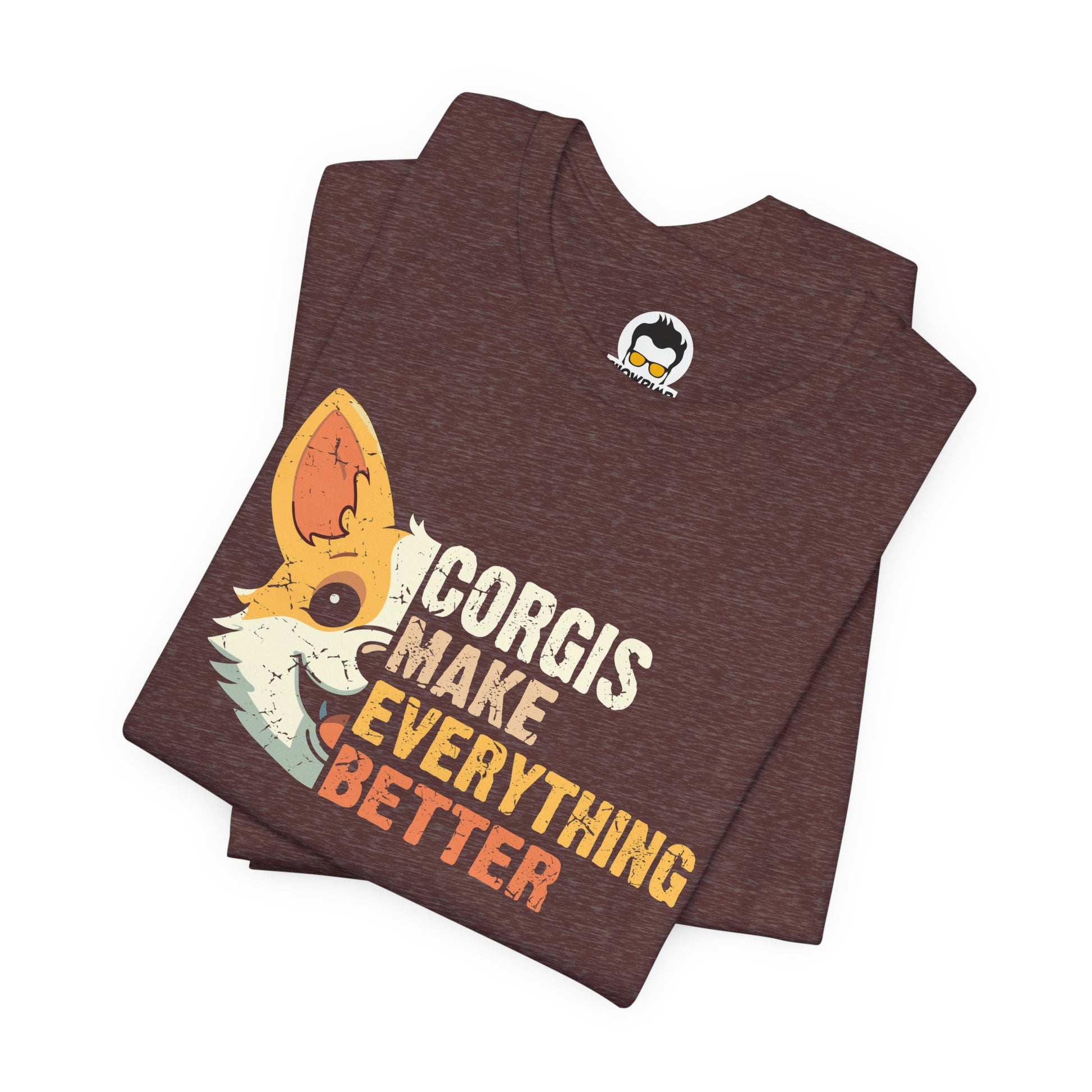 Corgis Unisex Tee - Corgis Make Everything Better Design