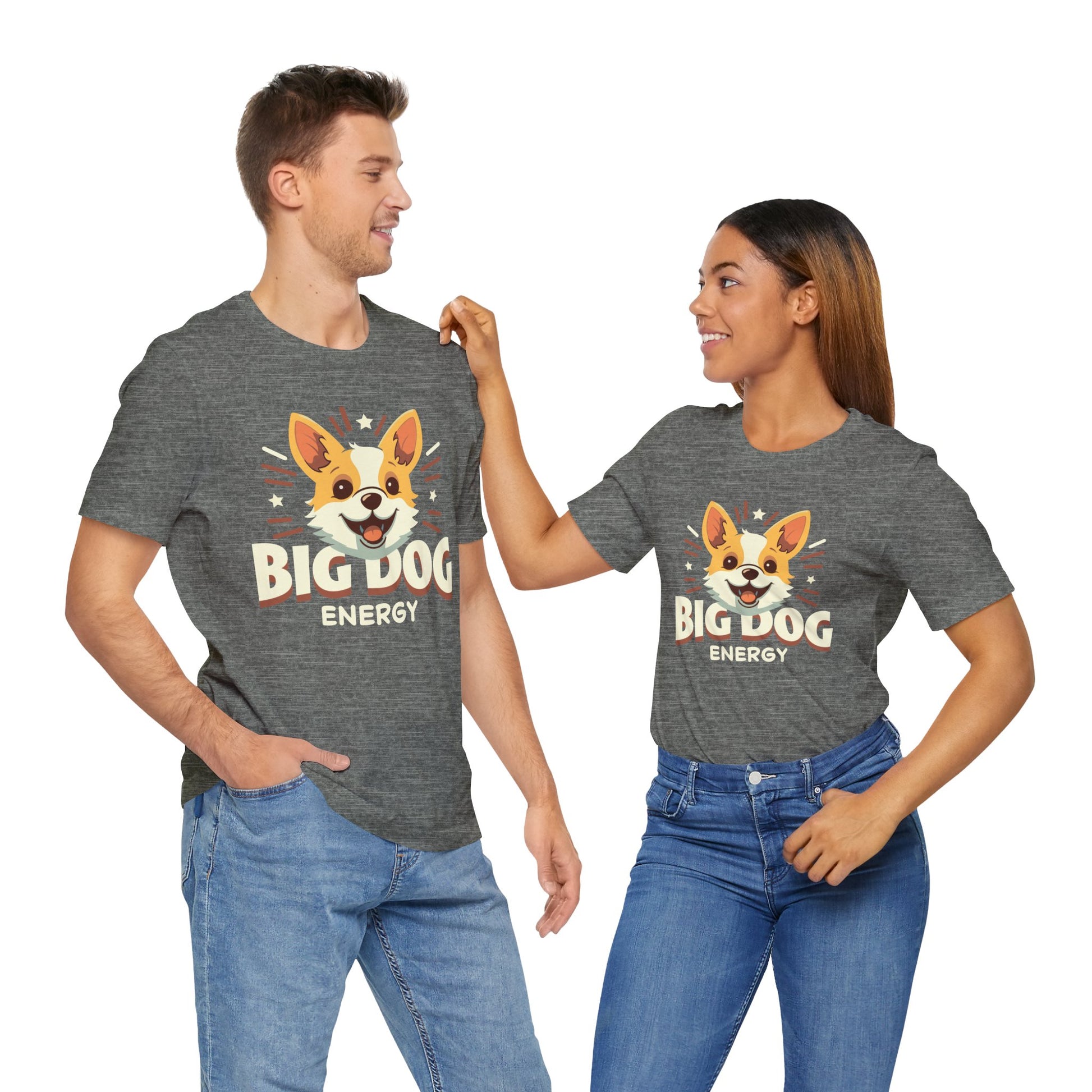 Corgi - Big Dog Energy Tee, If you know, you know