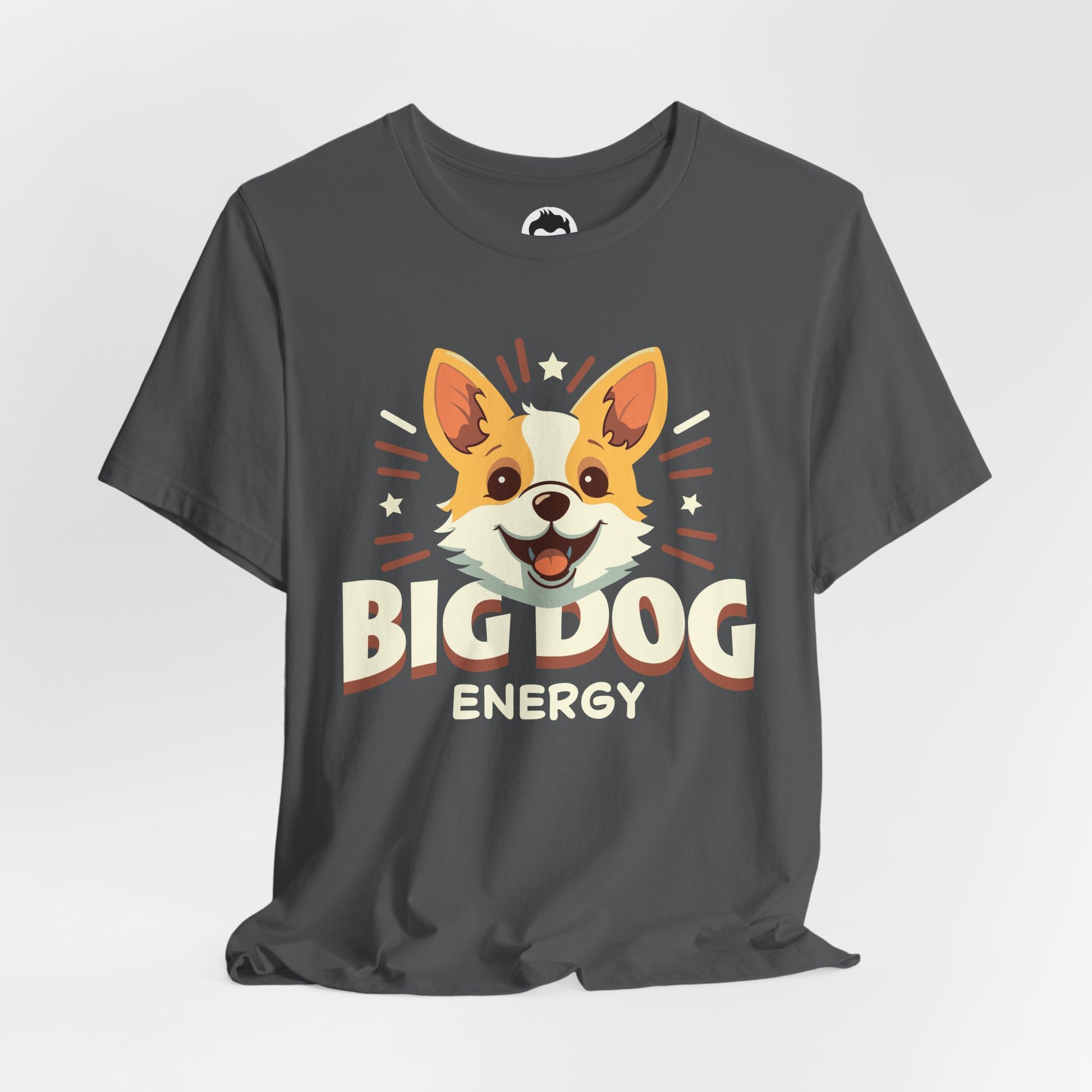Corgi - Big Dog Energy Tee, If you know, you know