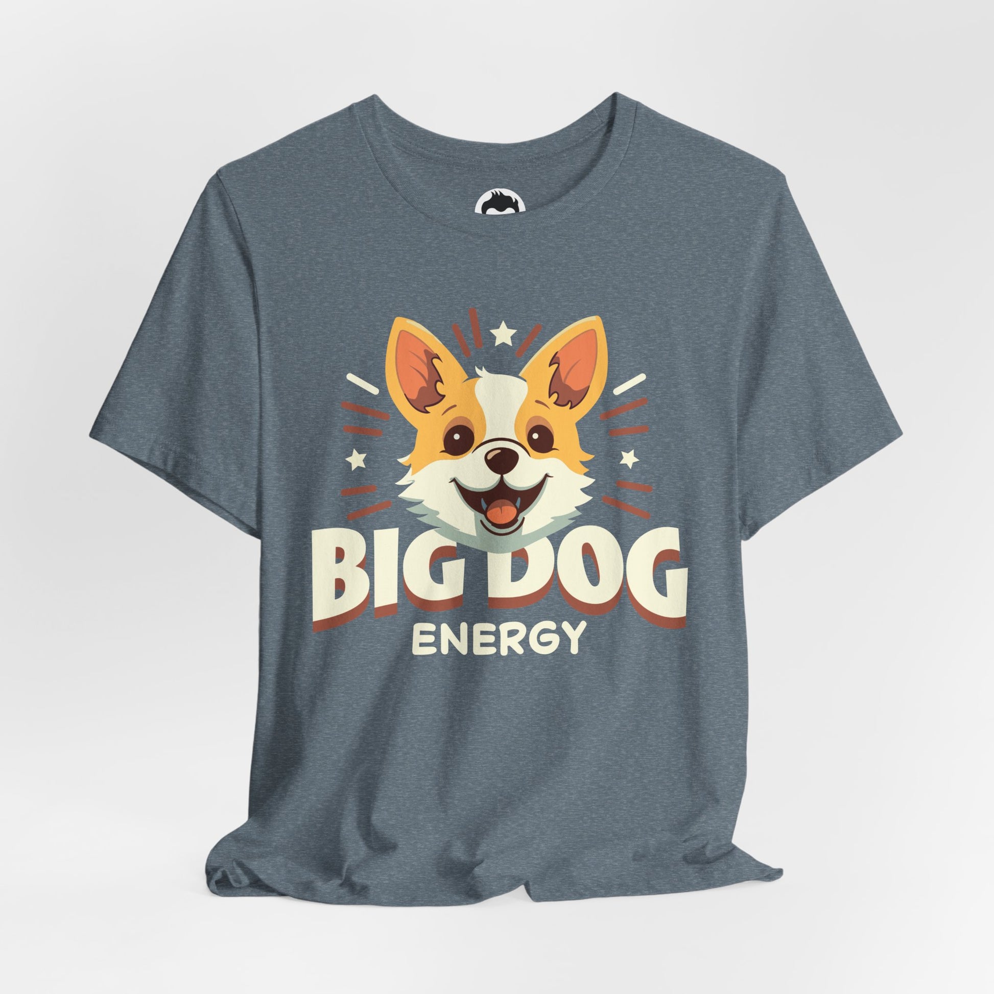 Corgi - Big Dog Energy Tee, If you know, you know